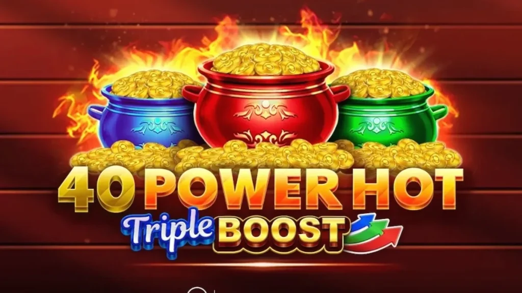 Tampilan visual slot 40 Power Hot Triple Boost yang penuh energi